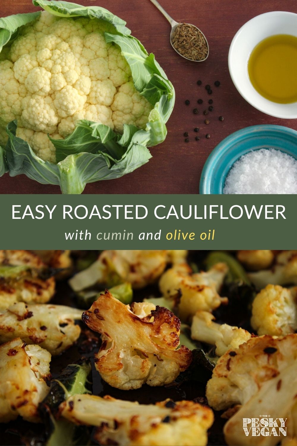 Easy Roasted Cauliflower With Cumin Gluten Free The Pesky Vegan