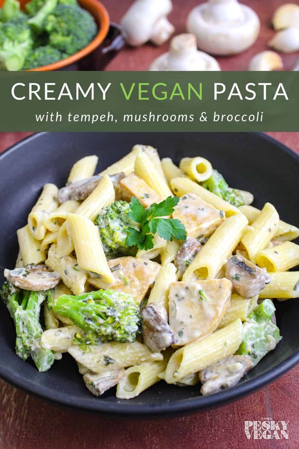Creamy Vegan Pasta with Tempeh and Tarragon Sauce The Pesky Vegan