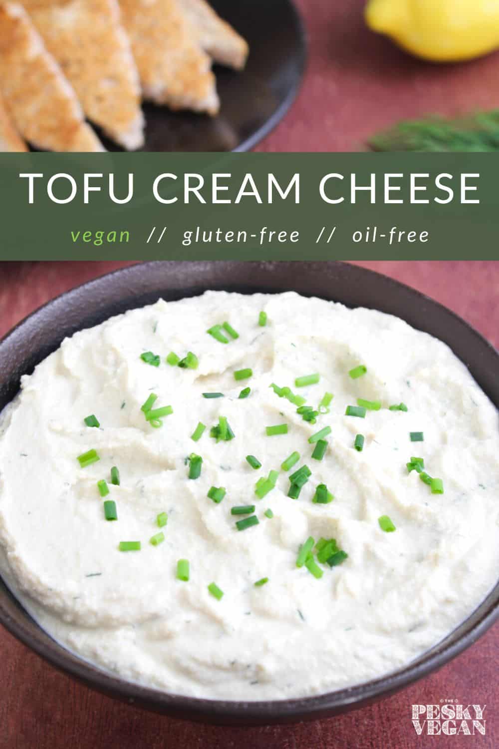 Tofu Cream Cheese (Vegan + Oil-Free) - The Pesky Vegan