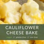 Dairy-Free Cauliflower Cheese Recipe Pin